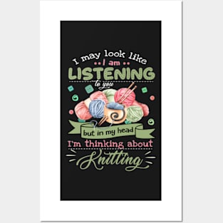 I May Look Like I Am Listening To You But In My Head Im Thinking About Knitting Unisex Basic Novelty Tees Graphics Female Old Fashioned Teens Awesome Posters and Art